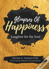 Glimpses Of Happiness