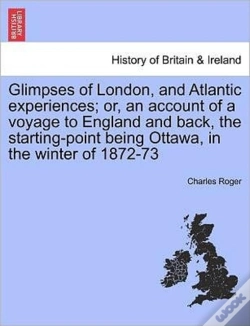 Capa do artigo Glimpses Of London, And Atlantic Experie