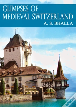 Capa do artigo Glimpses Of Medieval Switzerland