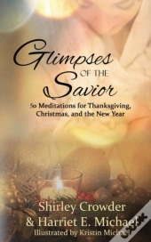 Glimpses Of The Savior