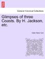 Glimpses Of Three Coasts. By H. Jackson, - Preview