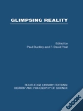 Glimpsing Reality