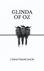 Glinda Of Oz - Preview