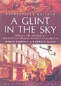 Glint In The Sky, A: German Air Attacks On Folkstone, Dover, Ramsgate, Margate - Preview