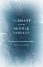 Glissant And The Middle Passage - Preview