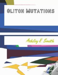 Glitch Mutations