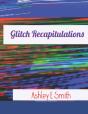 Glitch Recapitulations - Preview