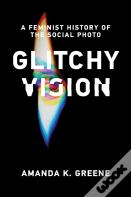 Glitchy Vision