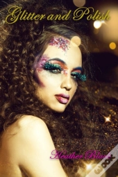 Glitter And Polish