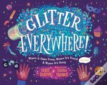 Glitter Everywhere!