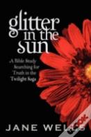 Glitter In The Sun