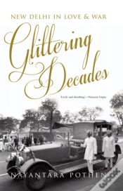 Capa do artigo Glittering Decades New Delhi In Love & W