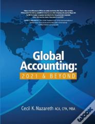Global Accounting: 2021 & Beyond