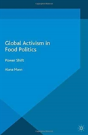 Global Activism In Food Politics - Preview