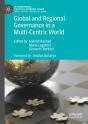 Global And Regional Governance In A Multi-Centric World - Preview