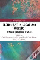 Global Art In Local Art Worlds