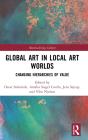 Global Art In Local Art Worlds - Preview
