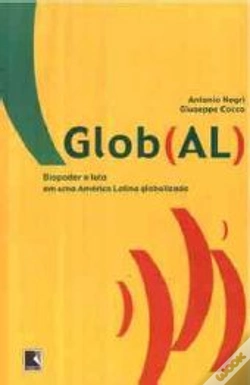 Capa do artigo Glob(AL) - Biopoder e Lutas em Uma América Latina Globalizada