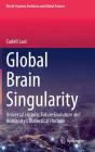 Global Brain Singularity - Preview