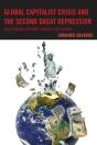 Global Capitalist Crisis And The Second Great Depression - Preview