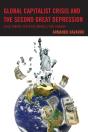 Global Capitalist Crisis And The Second Great Depression - Preview