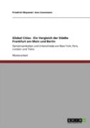 Global Cities -  Ein Vergleich Der Staã‚Â¤Dte Frankfurt Am Main Und Berlin