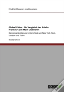 Capa do artigo Global Cities -  Ein Vergleich Der Staã‚Â¤Dte Frankfurt Am Main Und Berlin