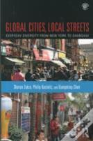 Global Cities, Local Streets