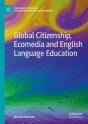 Global Citizenship, Ecomedia And English Language Education - Preview