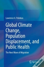 Capa do artigo Global Climate Change, Population Displacement, And Public Health