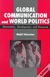 Global Communication And World Politics