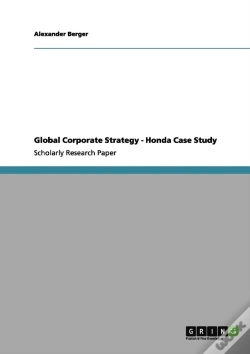 Capa do artigo Global Corporate Strategy - Honda Case Study