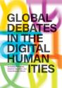 Global Debates In The Digital Humanities - Preview