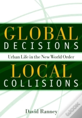 Global Decisions, Local Collisions
