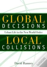 Global Decisions, Local Collisions