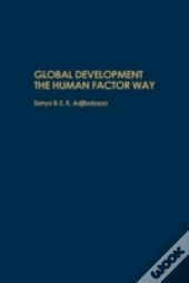 Global Development And The Human Factor Way