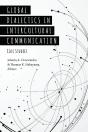 Global Dialectics In Intercultural Communication - Preview