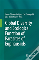 Global Diversity And Ecological Function Of Parasites Of Euphausiids