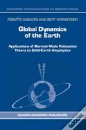 Global Dynamics Of The Earth