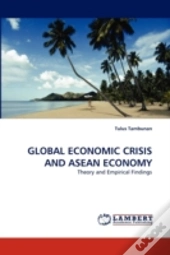 Global Economic Crisis And Asean Economy