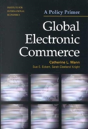 Global Electronic Commerce Â€“ A Policy Primer - Preview