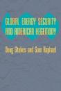 Global Energy Security And American Hegemony - Preview