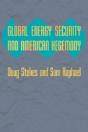 Global Energy Security And American Hegemony - Preview