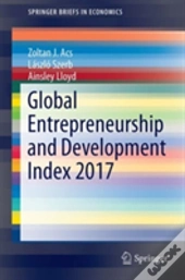 Global Entrepreneurship And Development Index 2017