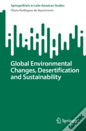 Global Environmental Changes, Desertification And Sustainability