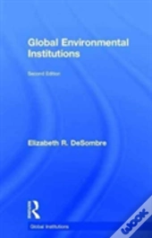 Global Environmental Institutions