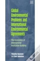 Global Environmental Problems And International Environmental Agreements