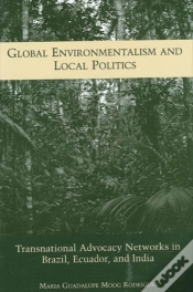 Capa do artigo Global Environmentalism And Local Politics