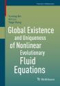 Global Existence And Uniqueness Of Nonlinear Evolutionary Fluid Equations - Preview
