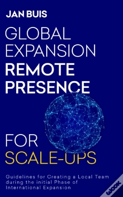 Capa do artigo Global Expansion Remote Presence For Scale-Ups